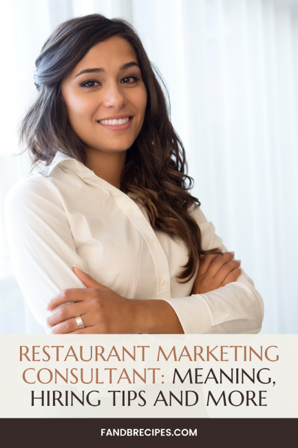 Restaurant Marketing Consultant: Meaning, Hiring Tips and More Pin